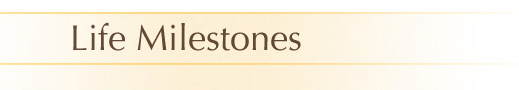 Life Milestones